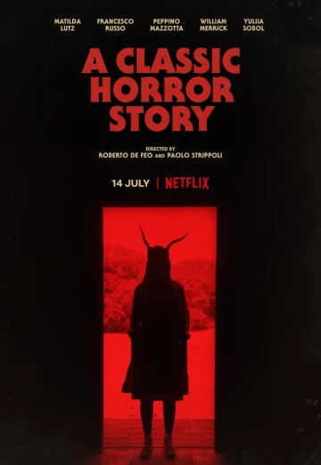 A Classic Horror Story (2021) สร้างหนังสั่งตาย NETFLIX เต็มเรื่อง 24-HD.ORG