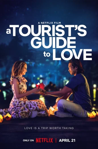 A Tourist’s Guide to Love (2023) คู่มือรักฉบับนักท่องเที่ยว เต็มเรื่อง 24-HD.ORG
