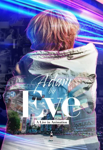 Adam by Eve- A Live in Animation (2022) เต็มเรื่อง 24-HD.ORG