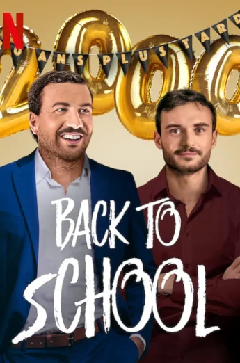 Back to School (La grande classe) (2019) คืนสู่เหย้า NETFLIX เต็มเรื่อง 24-HD.ORG