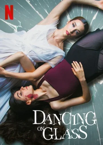 Dancing on Glass (Las niñas de cristal) (2022) ระบำพื้นแก้ว เต็มเรื่อง 24-HD.ORG