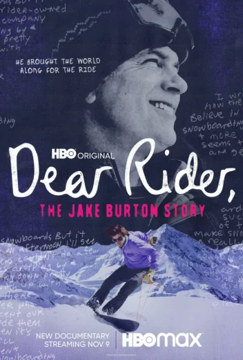 Dear Rider- The Jake Burton Story (2021) ตำนานสโนว์บอร์ด หัวใจแกร่ง เต็มเรื่อง 24-HD.ORG