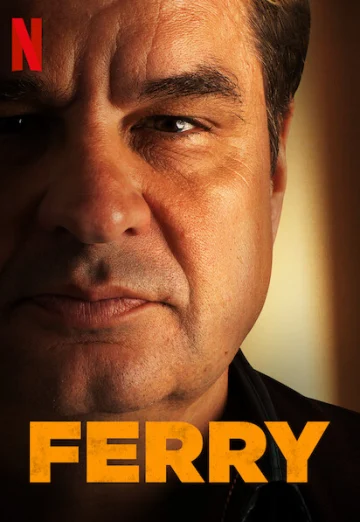 Ferry (2021) แฟร์รี่ เจ้าพ่อผงาด NETFLIX เต็มเรื่อง 24-HD.ORG