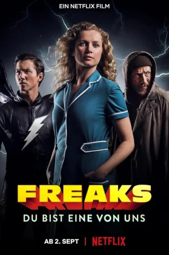 Freaks You’re One of Us (2020) ฟรีคส์ จอมพลังพันธุ์แปลก เต็มเรื่อง 24-HD.ORG