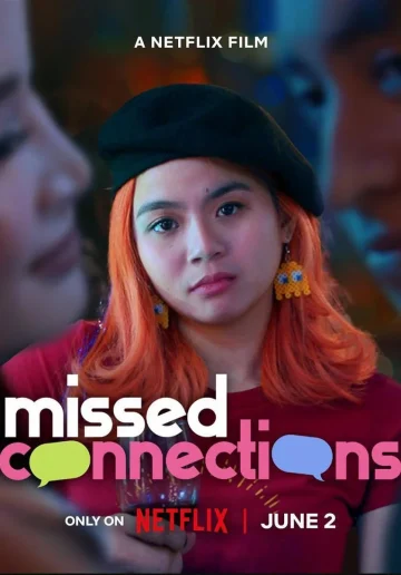 Missed Connections (2023) เพราะไม่อยากพลาดรัก เต็มเรื่อง 24-HD.ORG