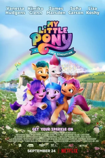 My Little Pony: A New Generation (2021) มายลิตเติ้ลโพนี่: เจนใหม่ไฟแรง NETFLIX เต็มเรื่อง 24-HD.ORG