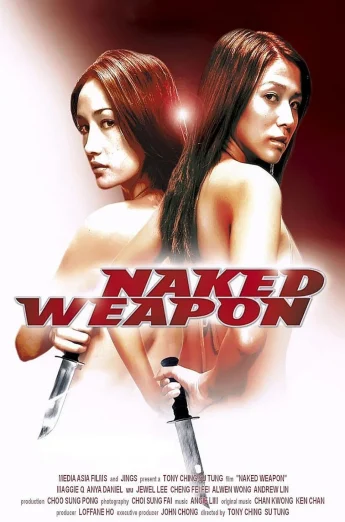 Naked Weapon (Chik loh dak gung) (2002) ผู้หญิงกล้าแกร่งเกินพิกัด เต็มเรื่อง 24-HD.ORG