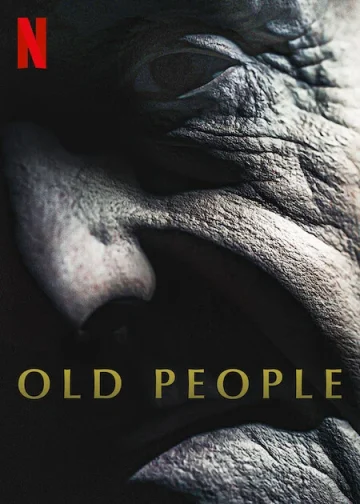 Old People (2022) เกิด แก่ กัน ตาย เต็มเรื่อง 24-HD.ORG