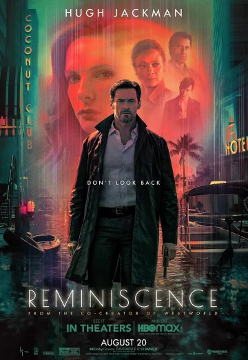 Reminiscence (2021) เรมินิสเซนซ์ ล้วงอดีตรำลึกเวลา เต็มเรื่อง 24-HD.ORG