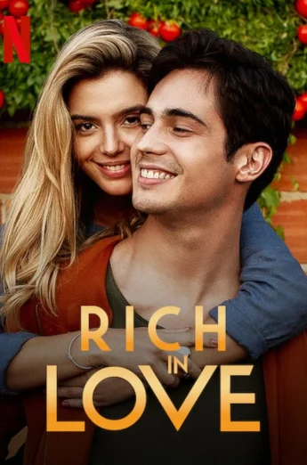 Rich in Love (2020) รวยเล่ห์รัก เต็มเรื่อง 24-HD.ORG