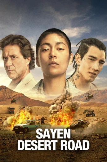 Sayen Desert Road (2023) ซาเยน สู้สุดทาง ภาค 2 เต็มเรื่อง 24-HD.ORG