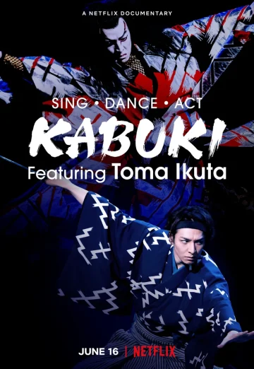 Sing, Dance, Act- Kabuki featuring Toma Ikuta (2022) ร้อง เต้น แสดง- คาบูกิโดยโทมะ อิคุตะ เต็มเรื่อง 24-HD.ORG
