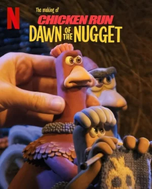 The Making of Chicken Run Dawn of the Nugget (2023) เต็มเรื่อง 24-HD.ORG