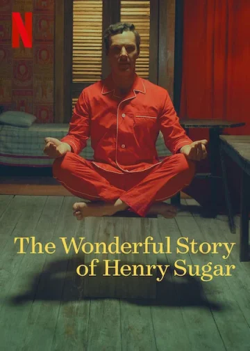 The Wonderful Story of Henry Sugar (2023) เรื่องเล่าหรรษาของเฮนรี่ ชูการ์ เต็มเรื่อง 24-HD.ORG