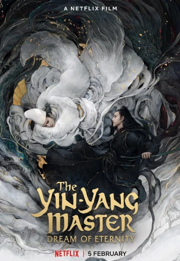 The Yin-Yang Master Dream of Eternity (2020) หยิน หยาง ศึกมหาเวทสะท้านพิภพ สู่​ฝันอมตะ NETFLIX เต็มเรื่อง 24-HD.ORG