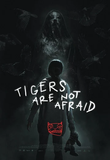 Tigers Are Not Afraid (2017) พรจากโลกมืด เต็มเรื่อง 24-HD.ORG