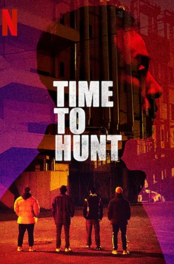 Time to Hunt (2020) ถึงเวลาล่า เต็มเรื่อง 24-HD.ORG