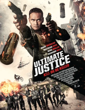 Ultimate Justice (2017) เต็มเรื่อง 24-HD.ORG
