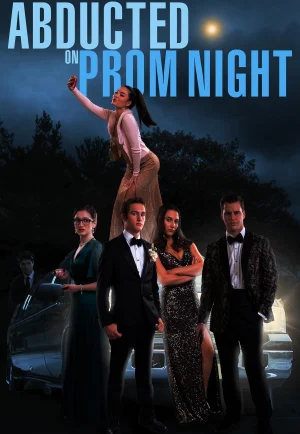 Abducted on Prom Night (2023) เต็มเรื่อง 24-HD.ORG