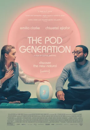 The Pod Generation (2023) เดอะพ็อด เจนเนอเรชั่น เต็มเรื่อง 24-HD.ORG