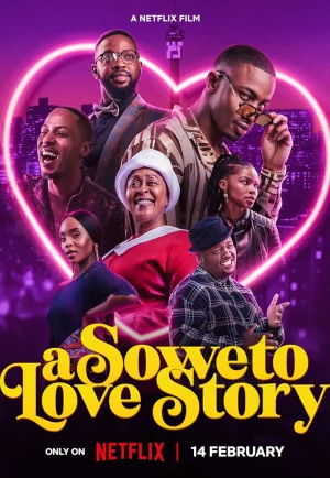 A Soweto Love Story (2024) ความรักสไตล์โซเวโต เต็มเรื่อง 24-HD.ORG
