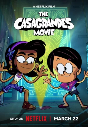 The Casagrandes Movie (2024) เดอะ คาซากรานเดส์ มูฟวี่ เต็มเรื่อง 24-HD.ORG