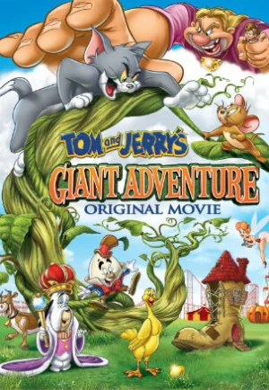 Tom and Jerry’s Giant Adventure (2013) ทอมกับเจอร์รี่ ตอน แจ็คตะลุยเมืองยักษ์ เต็มเรื่อง 24-HD.ORG