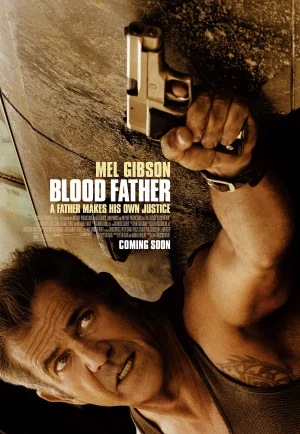 Blood Father (2016) ล้างบางมหากาฬ เต็มเรื่อง 24-HD.ORG