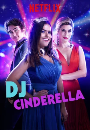 DJ Cinderella (Cinderela Pop) (2019) ดีเจซินเดอร์เรลล่า NETFLIX เต็มเรื่อง 24-HD.ORG