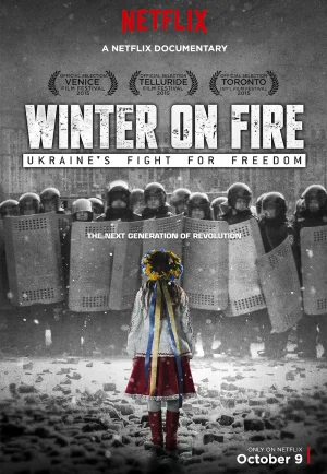 Winter on Fire: Ukraine’s Fight for Freedom วินเทอร์ ออน ไฟร์ การต่อสู้เพื่ออิสรภาพของยูเครน (2015) NETFLIX เต็มเรื่อง 24-HD.ORG