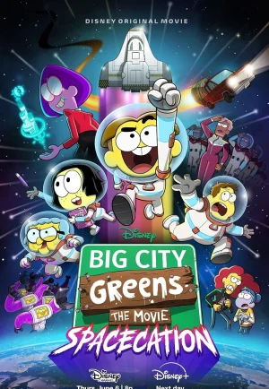 Big City Greens the Movie Spacecation (2024) ครอบครัวกรีน ผจญภัยในอวกาศ เต็มเรื่อง 24-HD.ORG