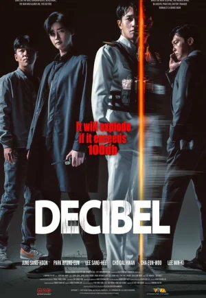 Decibel (2022) ลั่นระเบิดเมือง เต็มเรื่อง 24-HD.ORG