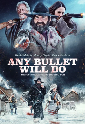 Any Bullet Will Do (2018) เต็มเรื่อง 24-HD.ORG
