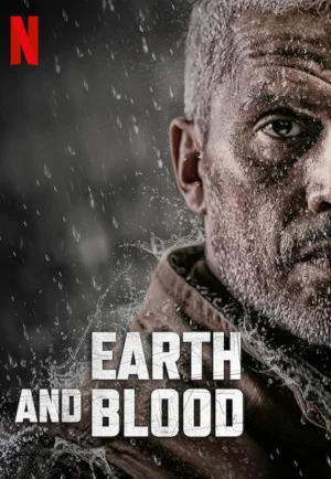 Earth And Blood (2020) เลือดและปฐพี เต็มเรื่อง 24-HD.ORG