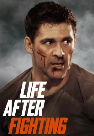 Life After Fighting (2024) เต็มเรื่อง 24-HD.ORG