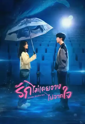 Love Endures (2024) รักไม่เคยจางไปจากใจ เต็มเรื่อง 24-HD.ORG