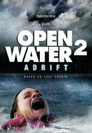 Open Water 2: Adrift (2006) วิกฤตหนีตายลึกเฉียดนรก เต็มเรื่อง 24-HD.ORG