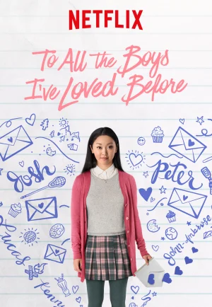 To All the Boys I’ve Loved Before (2018) แด่ชายทุกคนที่ฉันเคยรัก NETFLIX เต็มเรื่อง 24-HD.ORG