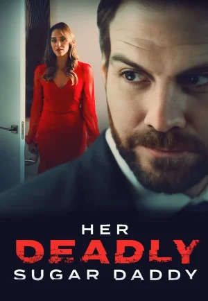 Sugar Baby Murder (Her Deadly Sugar Daddy) (2020) เต็มเรื่อง 24-HD.ORG