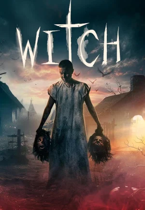 Witch (2024) วิทช์ เต็มเรื่อง 24-HD.ORG