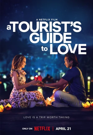 A Tourist’s Guide to Love (2023) คู่มือรักฉบับนักท่องเที่ยว เต็มเรื่อง 24-HD.ORG