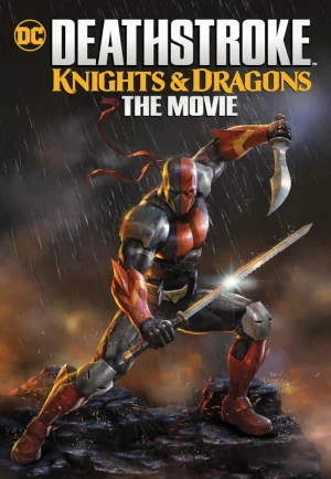 Deathstroke: Knights & Dragons: The Movie (2020) อัศวินเดธสโตรก และ มังกร เดอะมูฟวี่ เต็มเรื่อง 24-HD.ORG