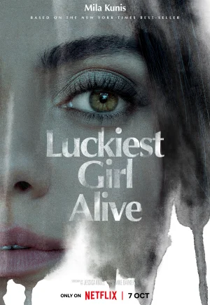 Luckiest Girl Alive (2022) ให้ตายสิ… ใครๆ ก็อิจฉา เต็มเรื่อง 24-HD.ORG