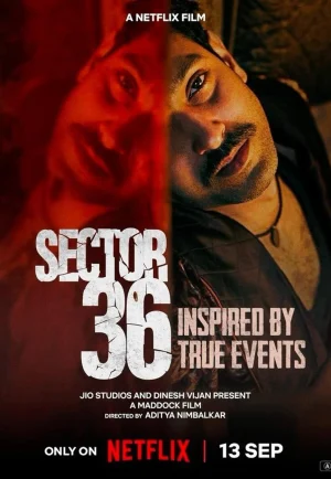 Sector 36 (2024) เซกเตอร์ 36 เต็มเรื่อง 24-HD.ORG