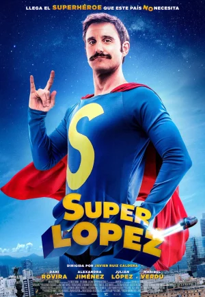 Superlopez (2018) ซูเปอร์โลเปซ เต็มเรื่อง 24-HD.ORG