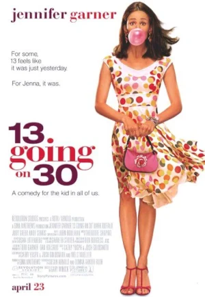 13 Going On 30 (2004) ต๊กกะใจ…ตื่นขึ้นมา 30! เต็มเรื่อง 24-HD.ORG