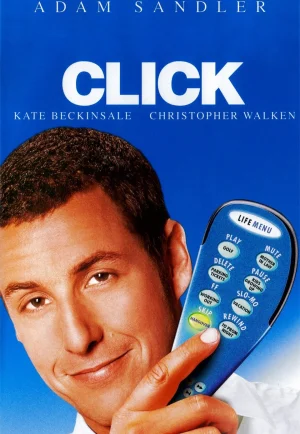 Click (2006) คลิก รีโมตรักข้ามเวลา เต็มเรื่อง 24-HD.ORG