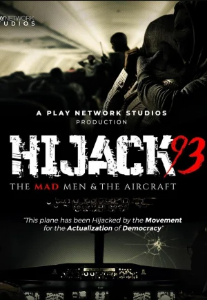 Hijack ’93 (2024) ฮายแจ็ค ’93 เต็มเรื่อง 24-HD.ORG