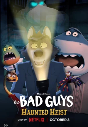 The Bad Guys Haunted Heist (2024) ร้ายพันธุ์ดี ปล้นป่วนฮาโลวีน เต็มเรื่อง 24-HD.ORG