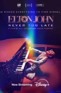 Elton John: Never Too Late (2024)